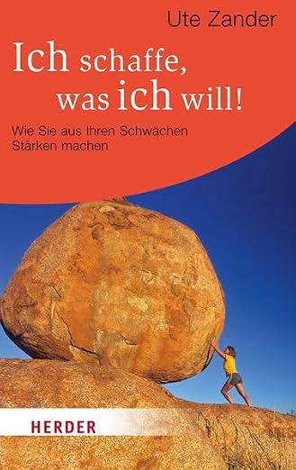 Ich schaffe, was ich will